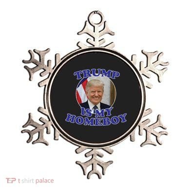 Trump Is My Homeboy Ornament
