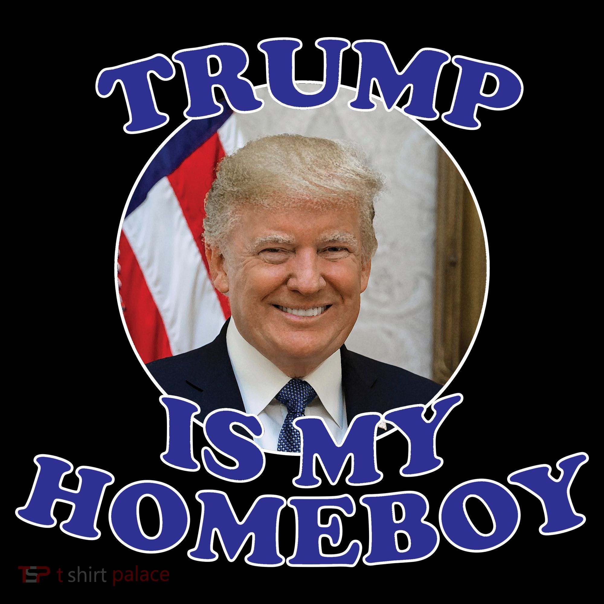 Trump Is My Homeboy Toddler Hoodie