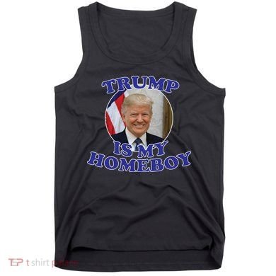 Trump Is My Homeboy Tank Top