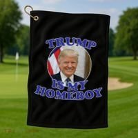 Trump Is My Homeboy Golf Towel thumb 1