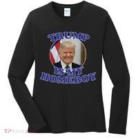 Trump Is My Homeboy Women's Long Sleeve Shirt thumb 0