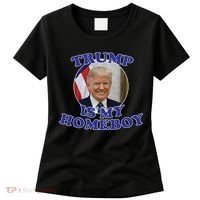 Trump Is My Homeboy Women's T-Shirt thumb 0