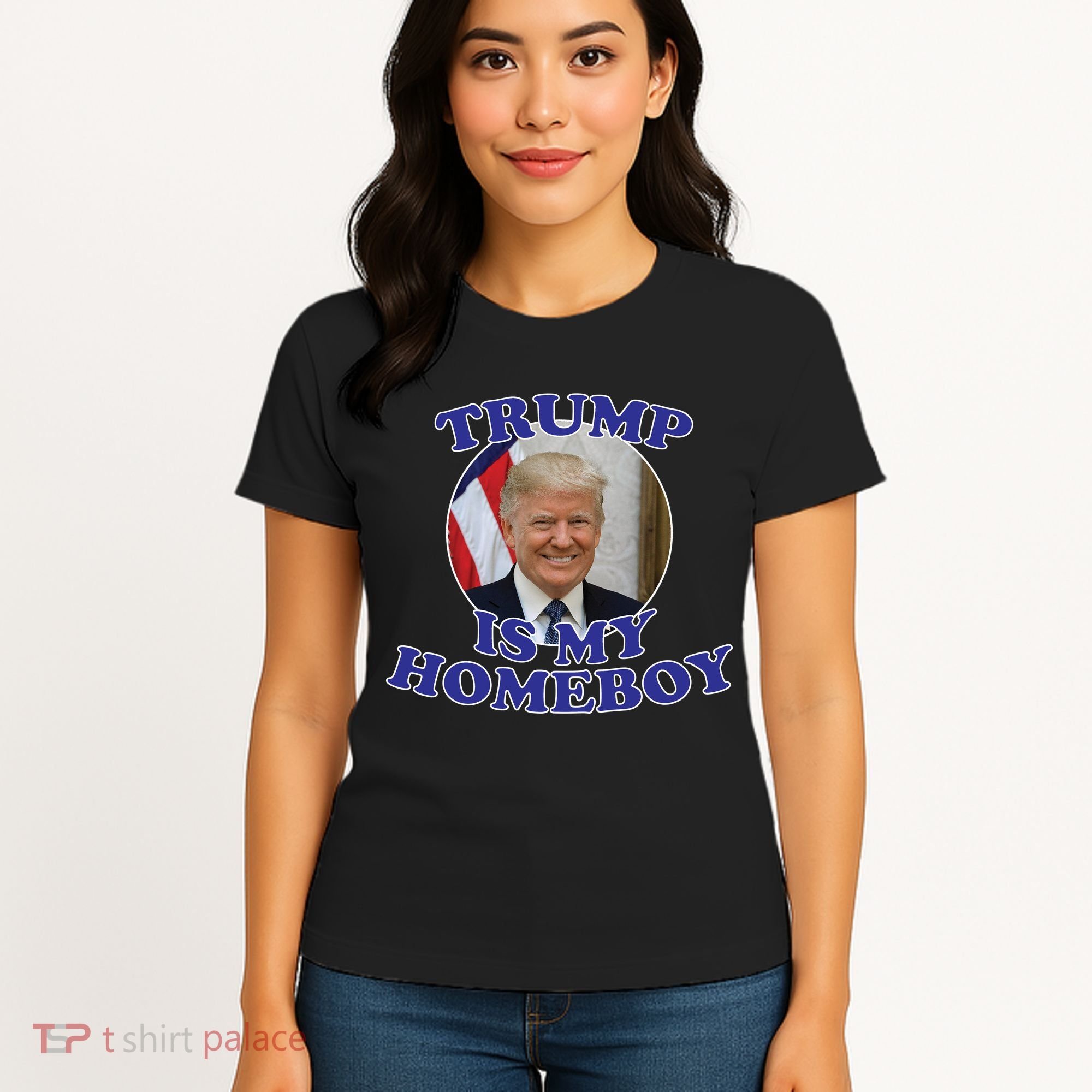 Trump Is My Homeboy Women's T-Shirt