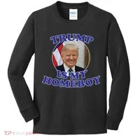 Trump Is My Homeboy Kids Long Sleeve Shirt thumb 0