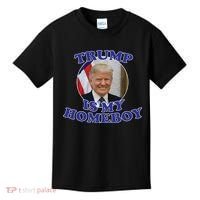 Trump Is My Homeboy Kids T-Shirt thumb 0
