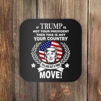 Trump Is Not Your President This Is Not Your Country Coaster thumb 0
