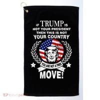 Trump Is Not Your President This Is Not Your Country Golf Towel thumb 0