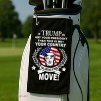 Trump Is Not Your President This Is Not Your Country Golf Towel thumb 2
