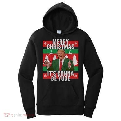Trump It's Gonna Be Yuge Ugly Christmas  Women's Hoodie