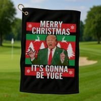 Trump It's Gonna Be Yuge Ugly Christmas  Golf Towel thumb 1