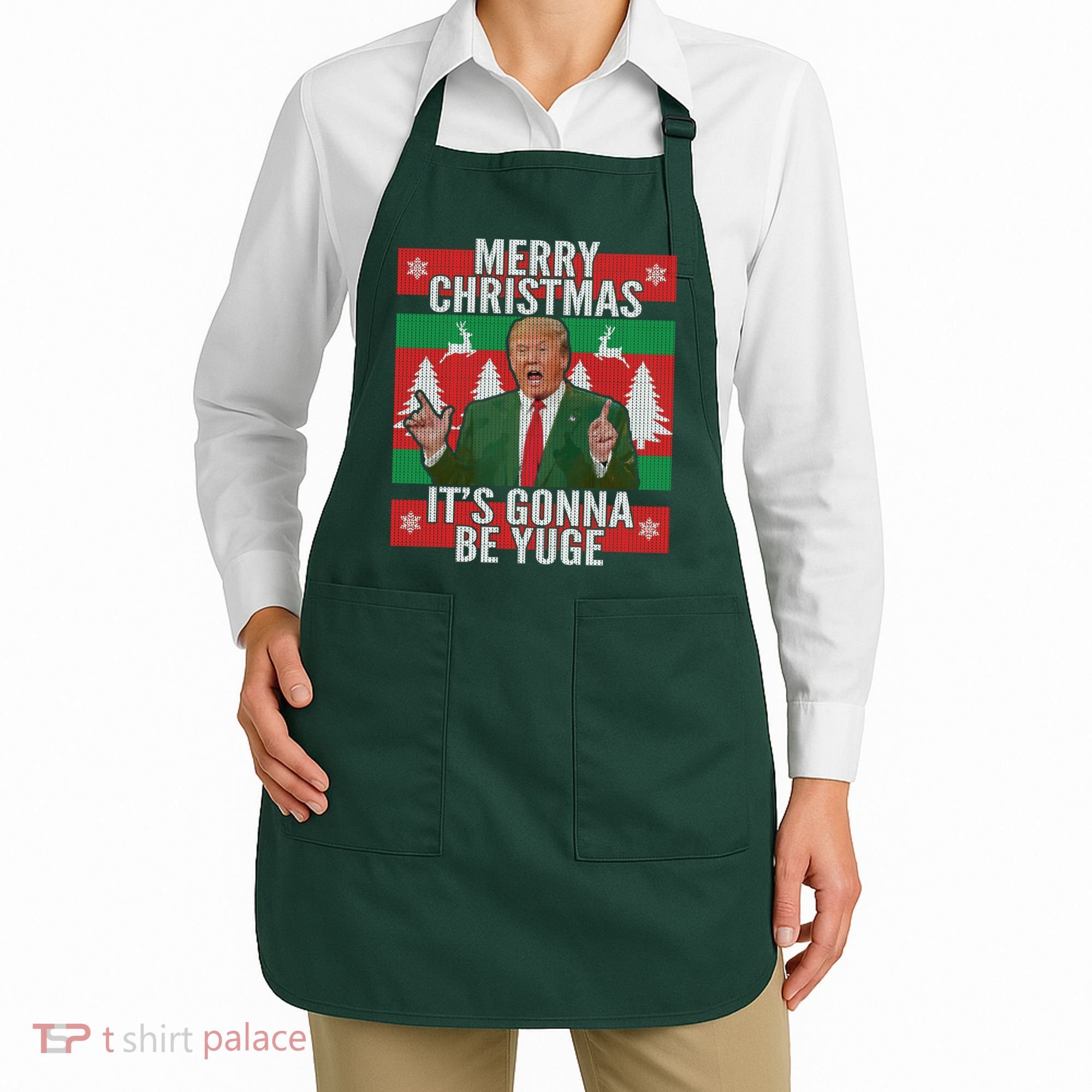 Trump It's Gonna Be Yuge Ugly Christmas  Apron