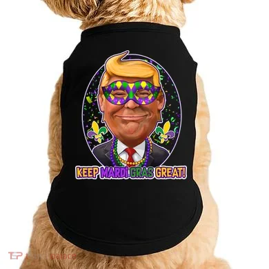 Trump Keep Mardi Gras Great Doggie Tank