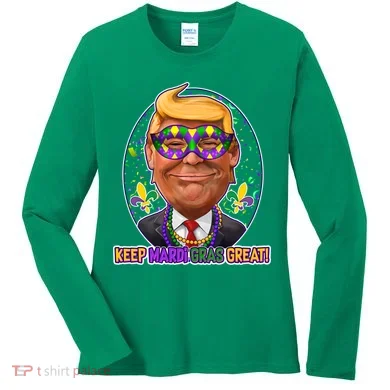 Trump Keep Mardi Gras Great Women's Long Sleeve Shirt
