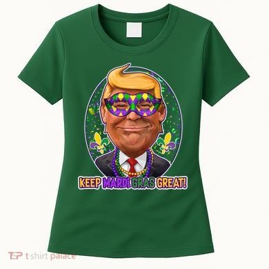 Trump Keep Mardi Gras Great Women's T-Shirt
