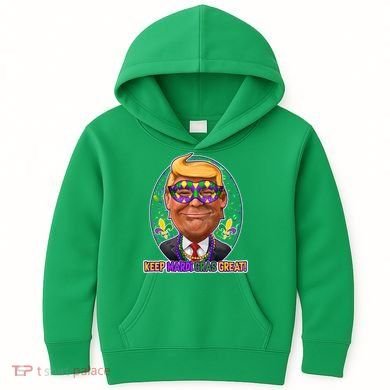 Trump Keep Mardi Gras Great Kids Hoodie