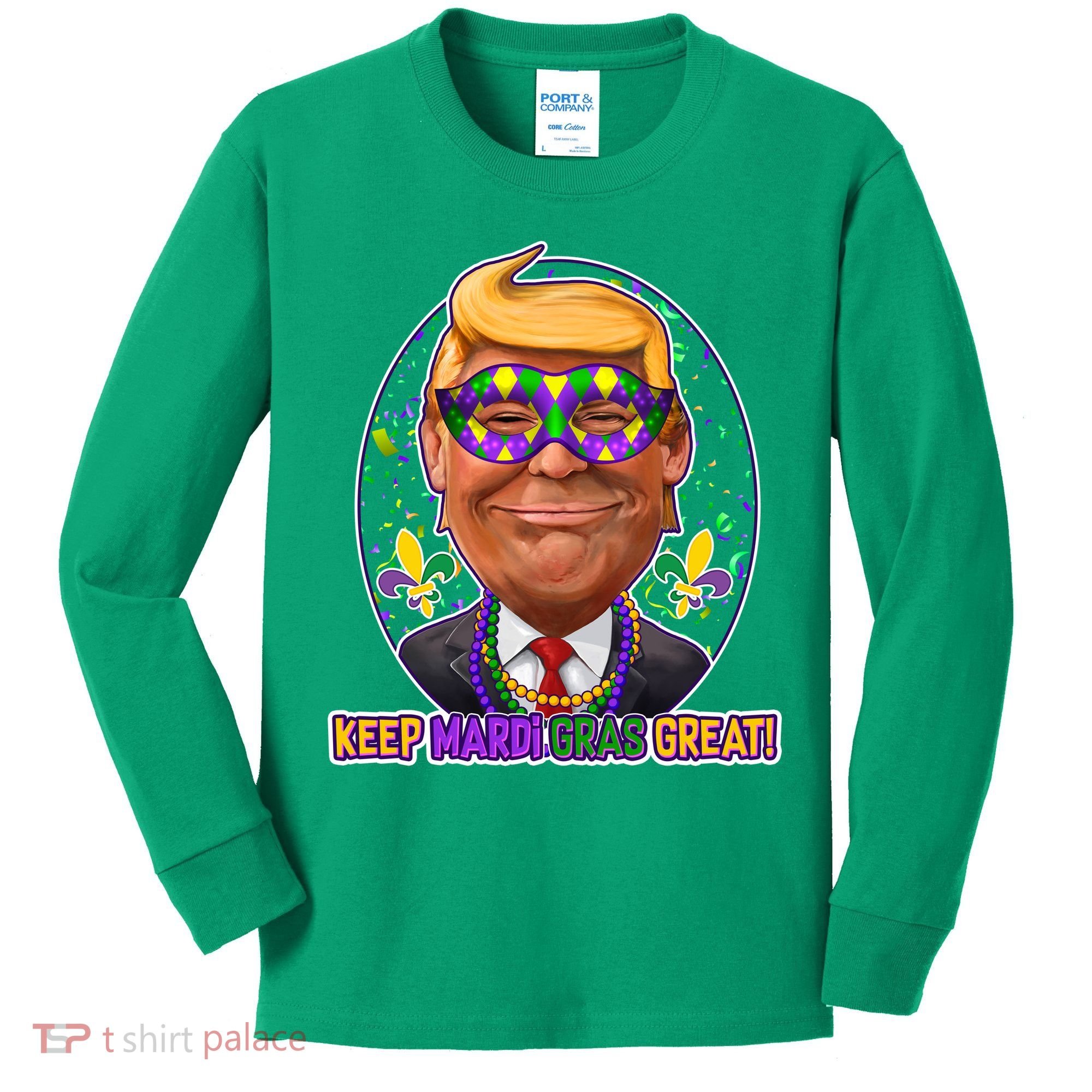 Trump Keep Mardi Gras Great Kids Long Sleeve Shirt