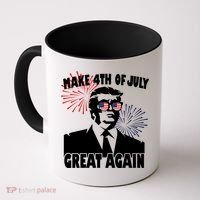 Trump Make 4th Of July Great Again Coffee Mug thumb 0