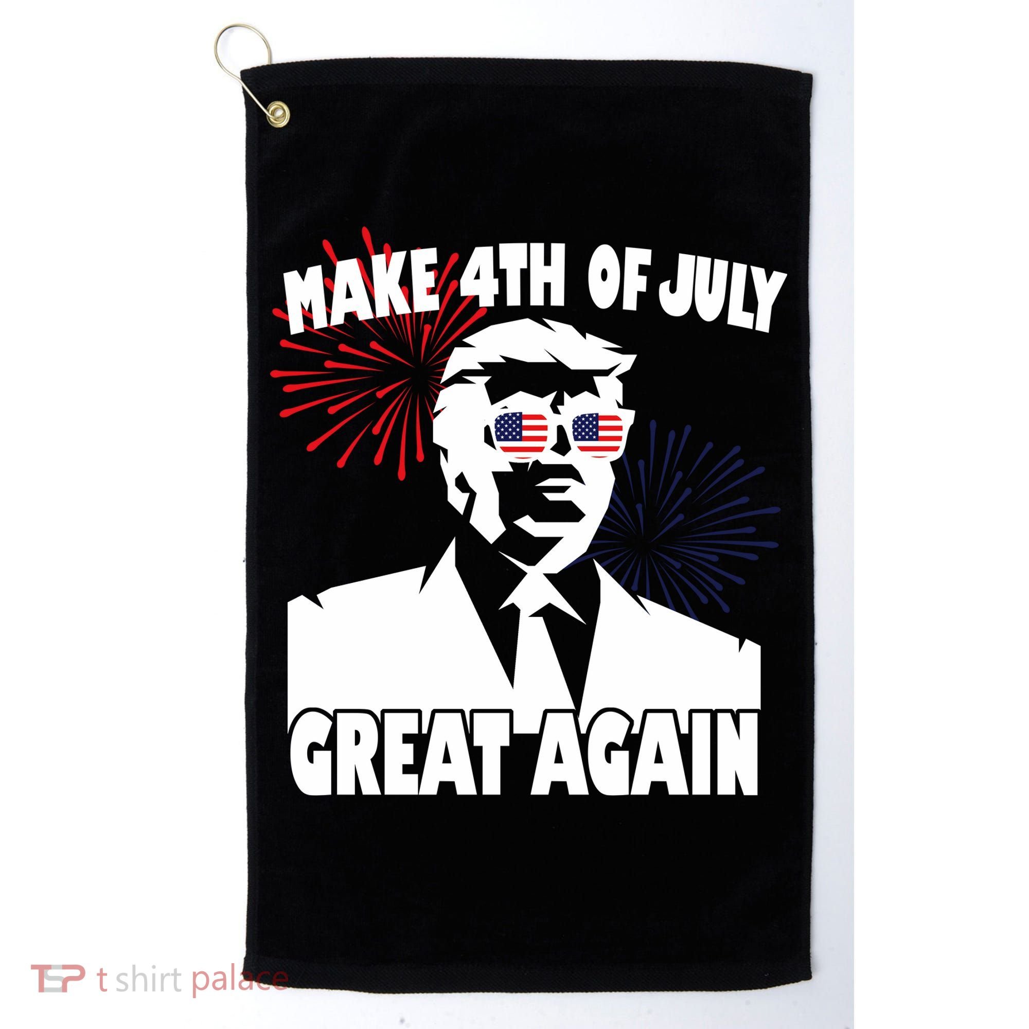 Trump Make 4th Of July Great Again Golf Towel