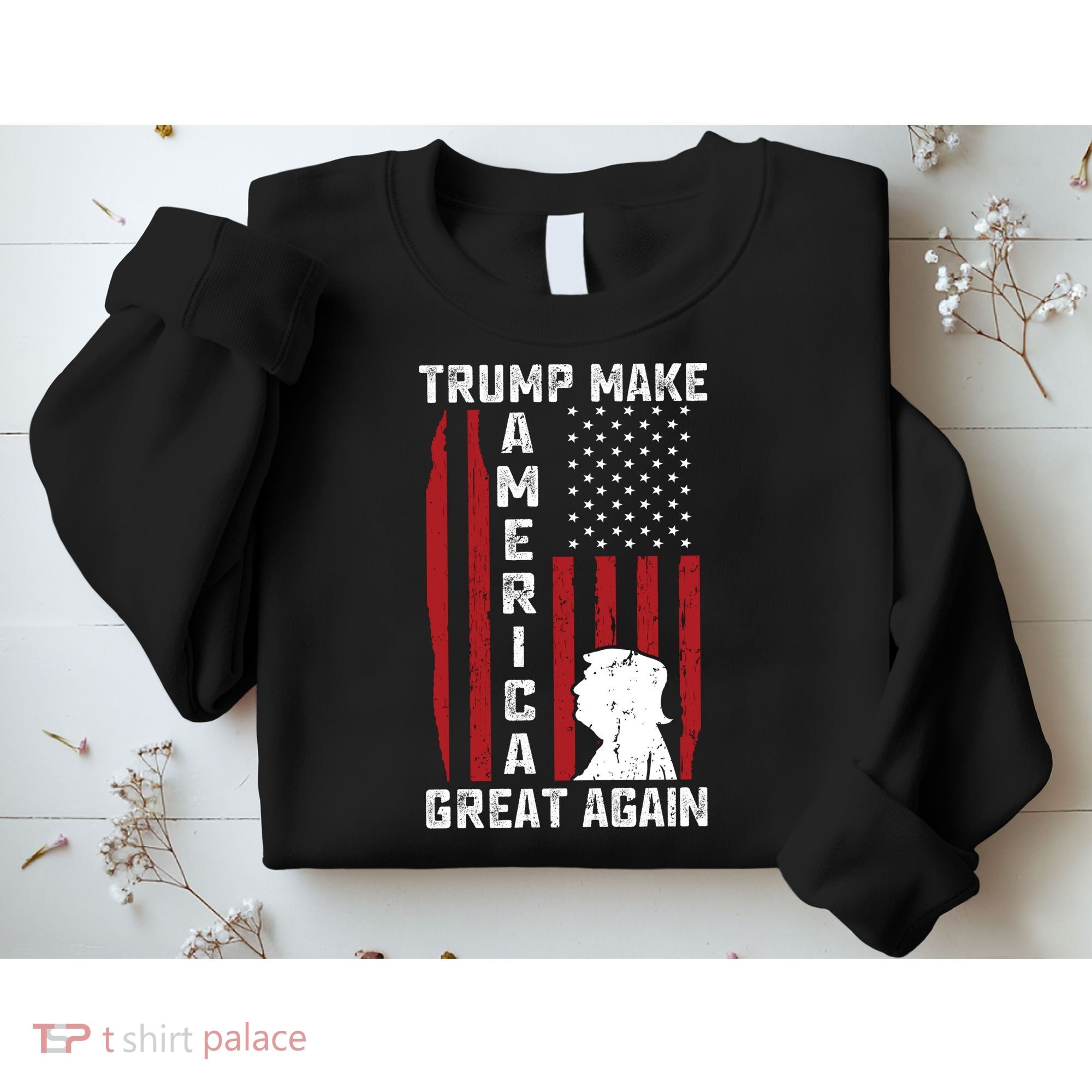 Trump Make America Great Again Distress Flag Sweatshirt