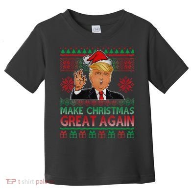 Trump Make Christmas Great Again Ugly Toddler T-Shirt