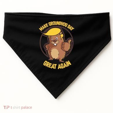 Trump Make Groundhog Day Great Again USA-Made Doggie Bandana