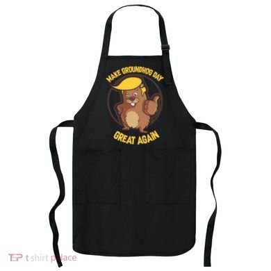 Trump Make Groundhog Day Great Again Apron