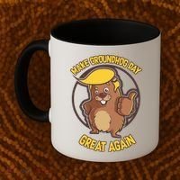 Trump Make Groundhog Day Great Again Coffee Mug thumb 2
