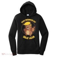 Trump Make Groundhog Day Great Again Women's Hoodie thumb 0