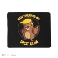 Trump Make Groundhog Day Great Again Mousepad thumb 0