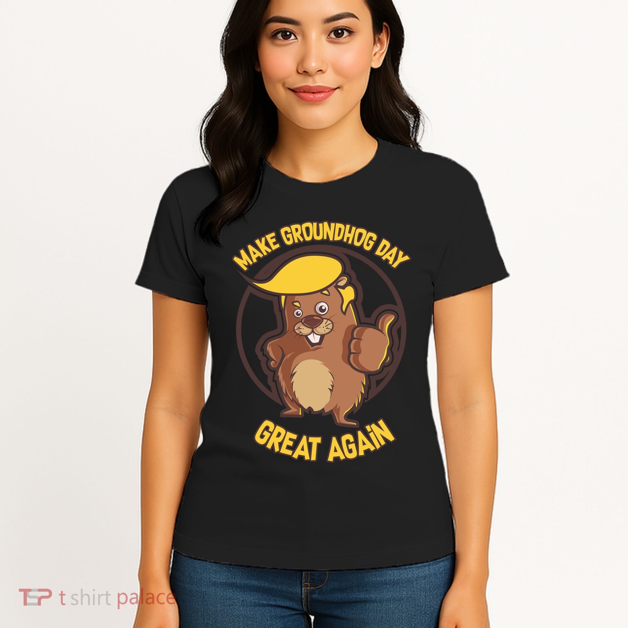 Trump Make Groundhog Day Great Again Women's T-Shirt