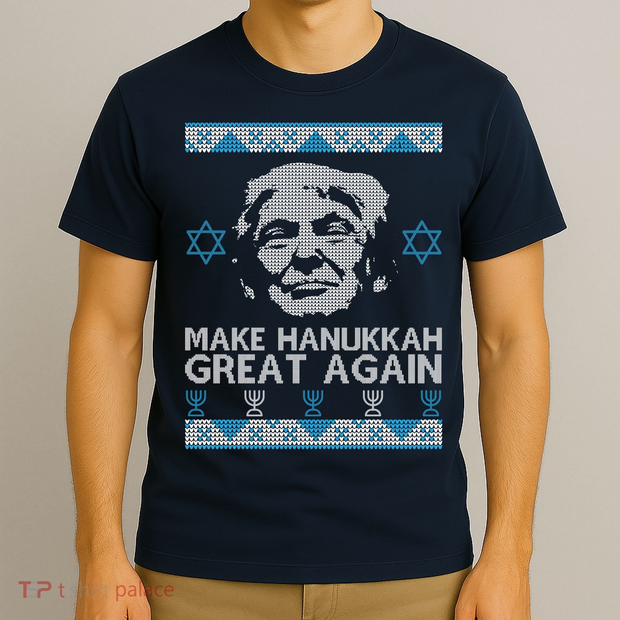 Trump Make Hanukkah Great Again Ugly T-Shirt