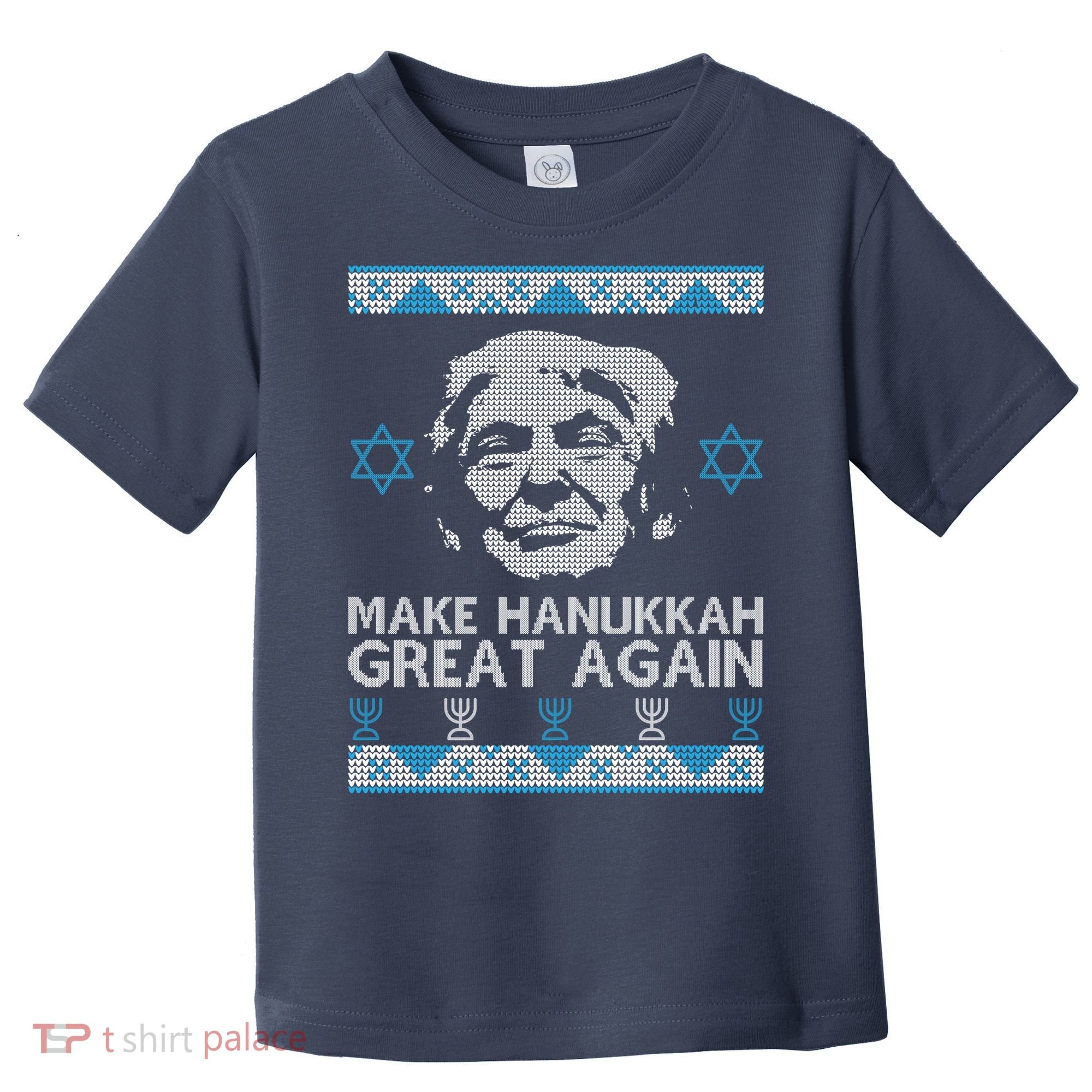 Trump Make Hanukkah Great Again Ugly Toddler T-Shirt