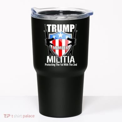 Trump Militia Protecting The 1st With 2nd Tumbler
