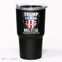 Trump Militia Protecting The 1st With 2nd Tumbler thumb 0