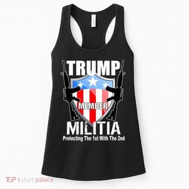 Trump Militia Protecting The 1st With 2nd Women's Tank Top
