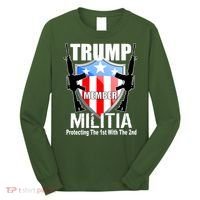 Trump Militia Protecting The 1st With 2nd Long Sleeve Shirt thumb 0