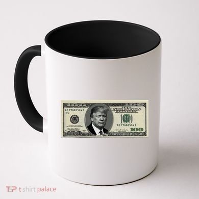Trump Money Hundred Dollar Bill $100  Coffee Mug