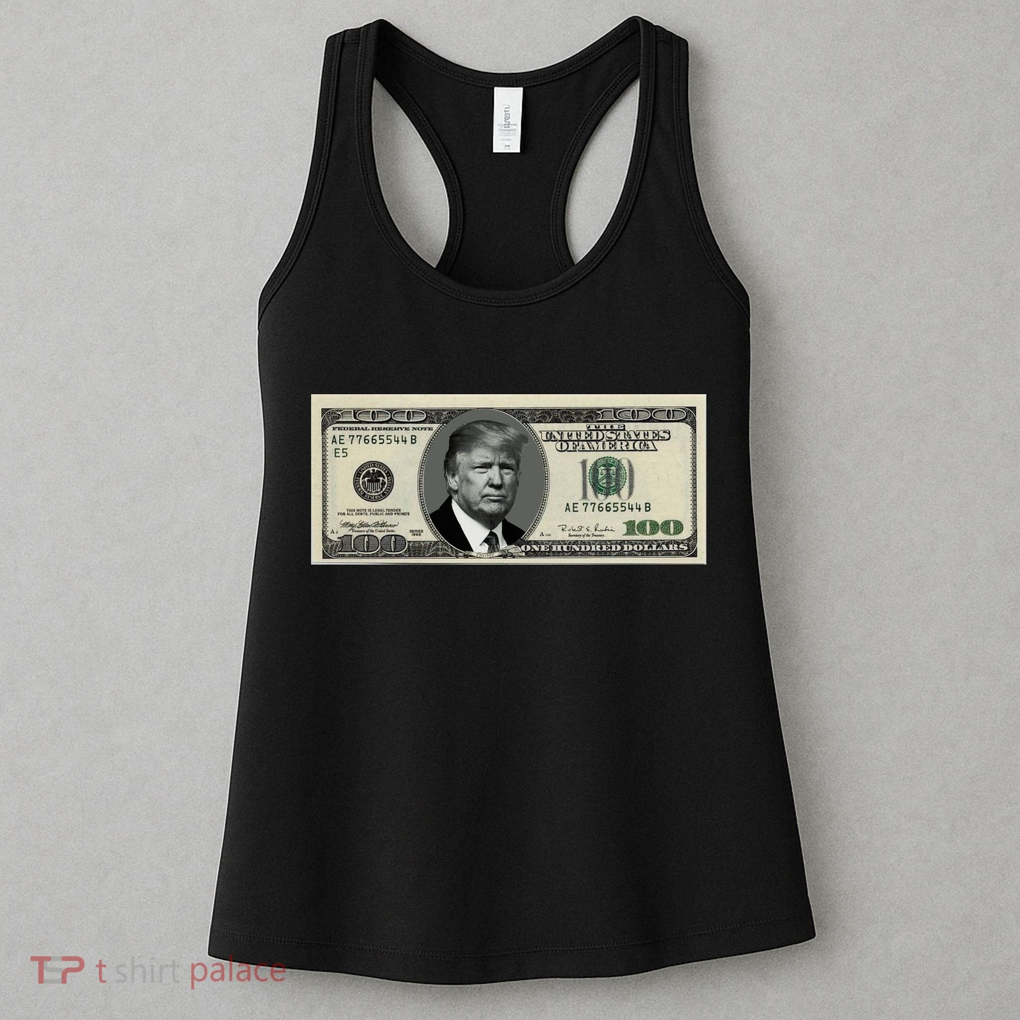 Trump Money Hundred Dollar Bill $100  Women's Tank Top