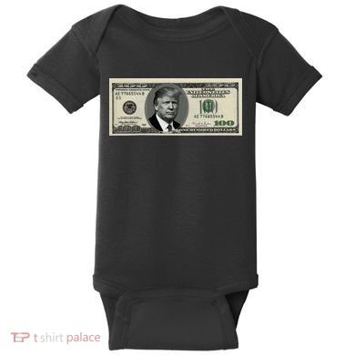 Trump Money Hundred Dollar Bill $100  Baby Bodysuit