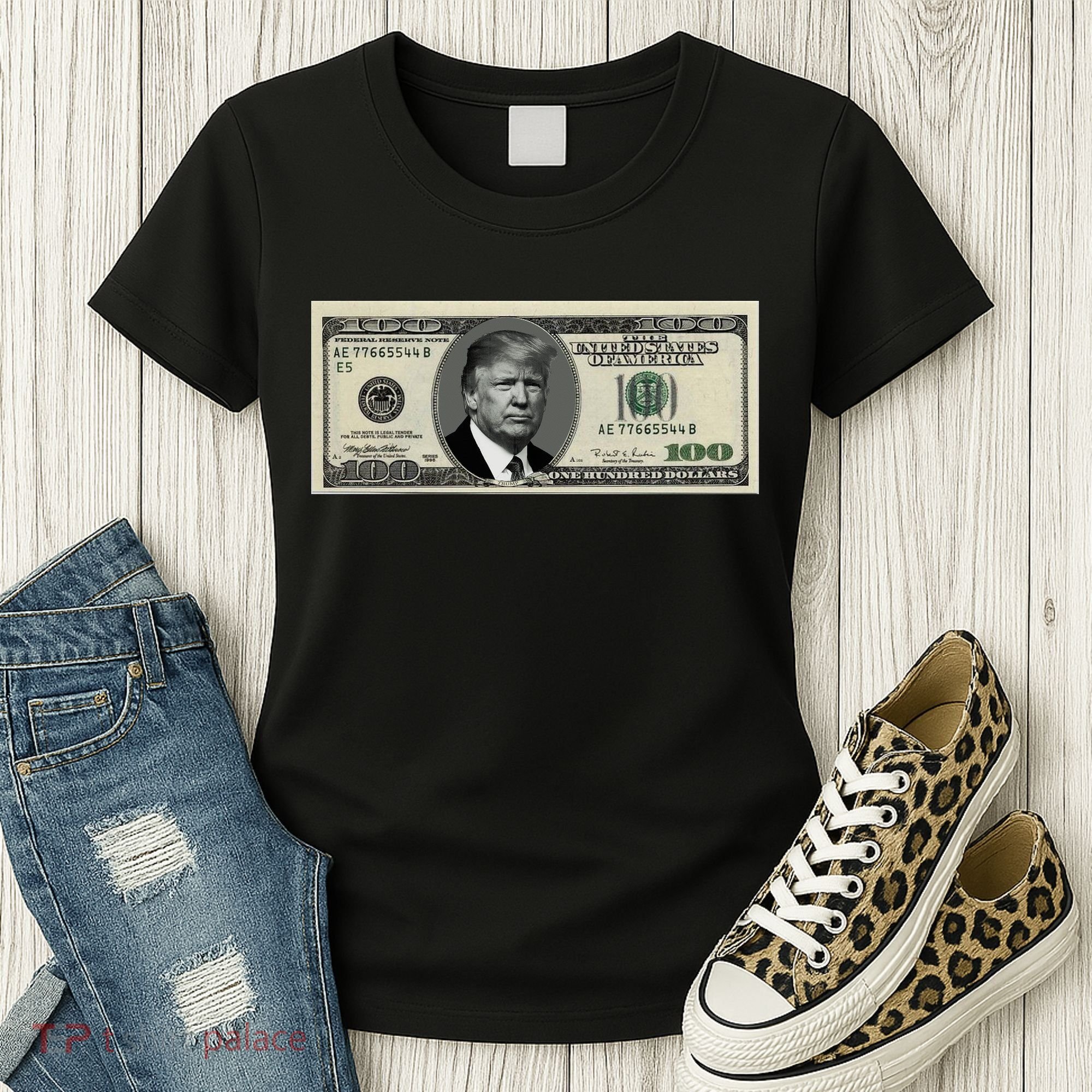Trump Money Hundred Dollar Bill $100  Women's T-Shirt