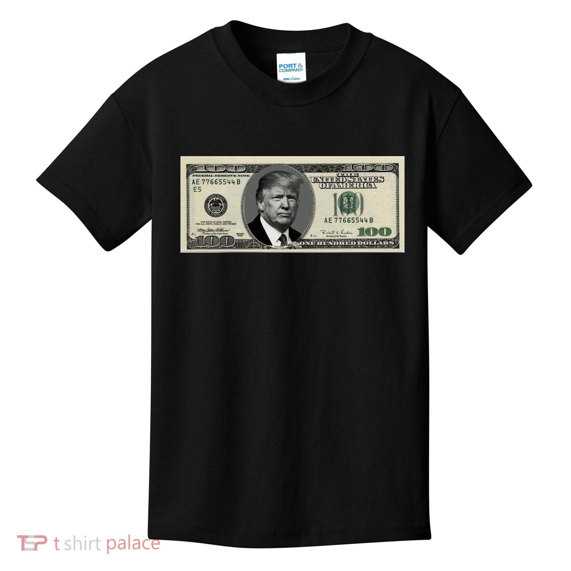 Trump Money Hundred Dollar Bill $100  Kids T-Shirt