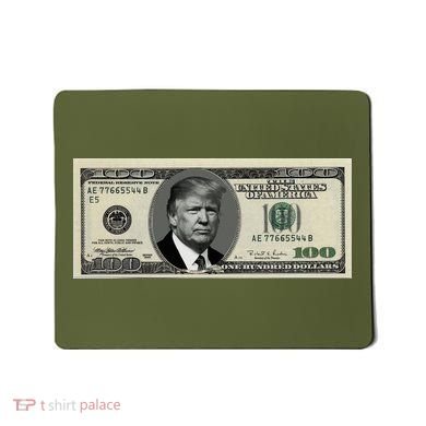 Trump Money Hundred Dollar Bill $100  Mousepad