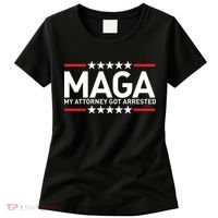 Trump My Attorney Got Arrested MAGA Women's T-Shirt thumb 0