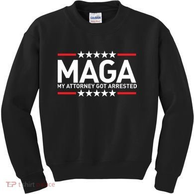 Trump My Attorney Got Arrested MAGA Kids Sweatshirt