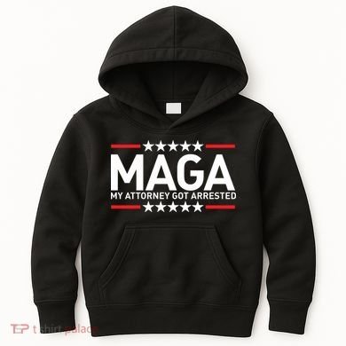 Trump My Attorney Got Arrested MAGA Kids Hoodie