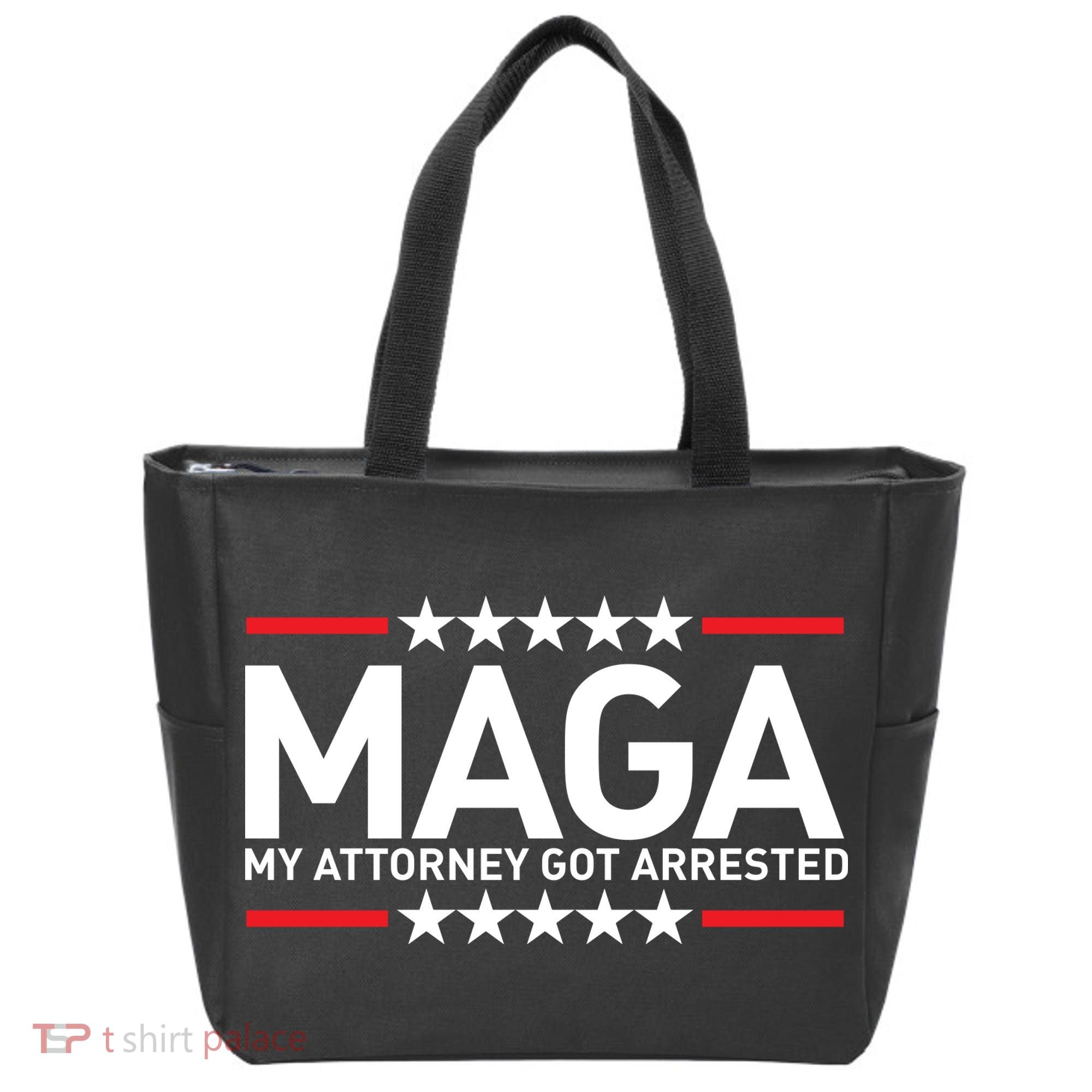 Trump My Attorney Got Arrested MAGA Tote Bag