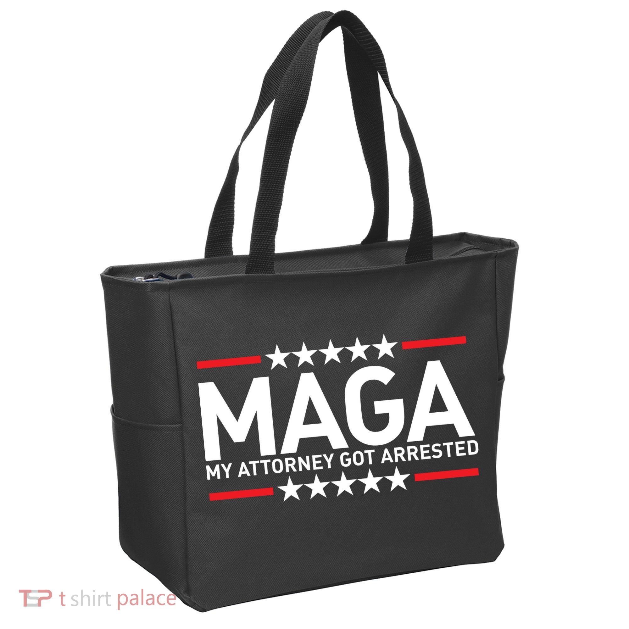 Trump My Attorney Got Arrested MAGA Tote Bag