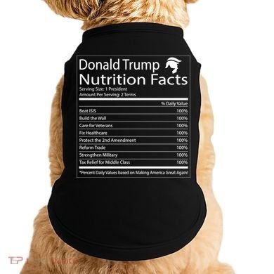 Trump Nutrition Facts Make America Great Doggie Tank