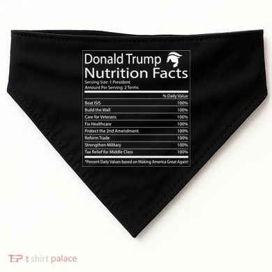 Trump Nutrition Facts Make America Great USA-Made Doggie Bandana