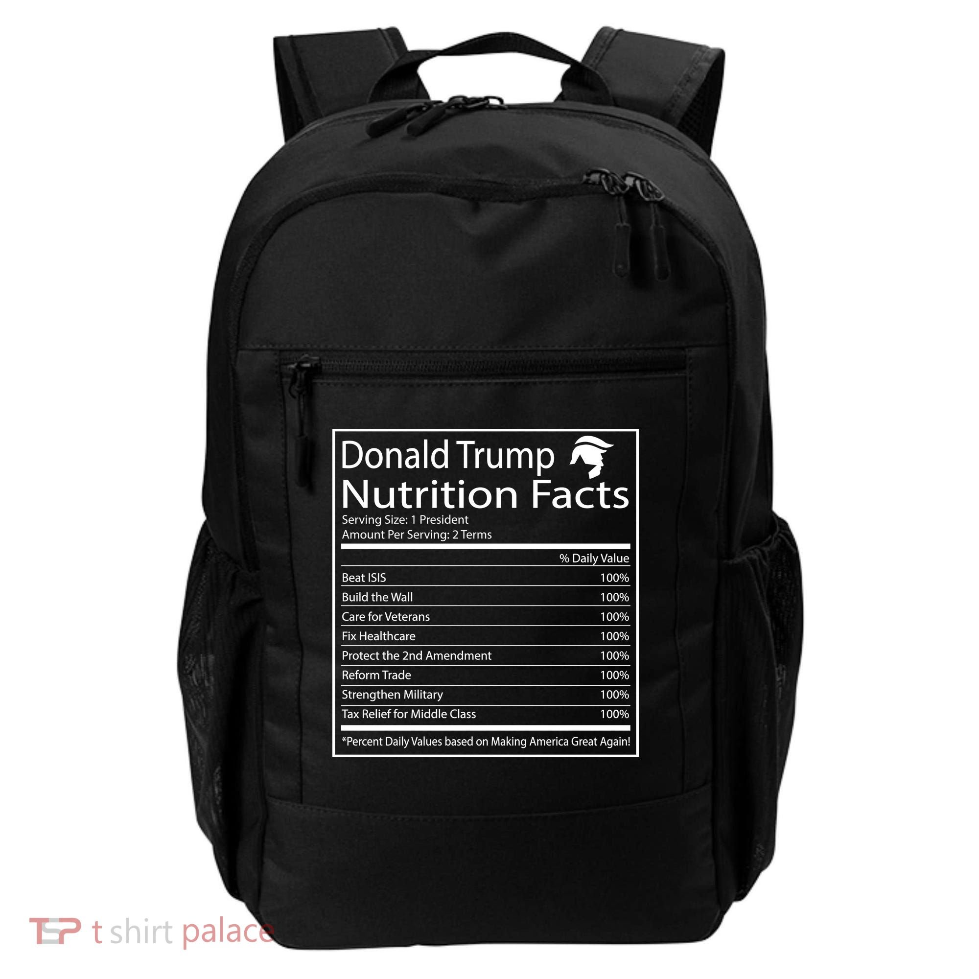 Trump Nutrition Facts Make America Great Backpack
